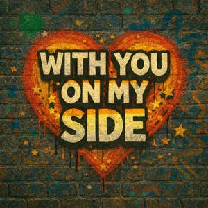 With you on my side