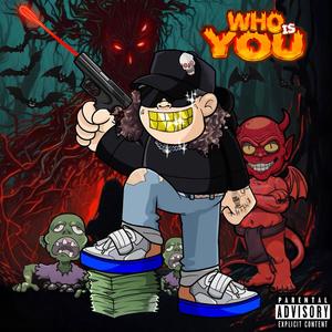 Who is you (Explicit)