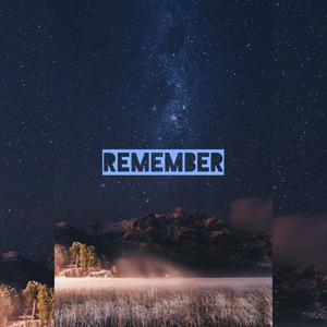 Remember (feat. RayRay)