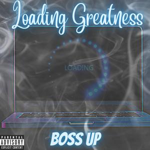 Loading Greatness (Explicit)