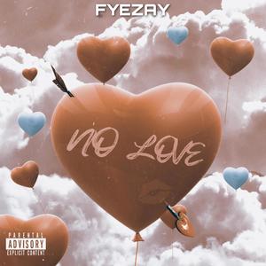 No Love (Explicit)