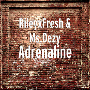 Adrenaline (Explicit)