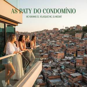 AS PATY DO CONDOMINIO (Explicit)