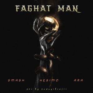 Faghat Man