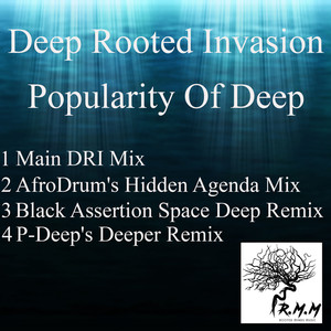 Popularity Of Deep (Black Assertion Space Deep Remix)