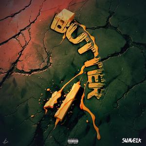 Butter (feat. Milly305 & Blk Swerve) [Explicit]