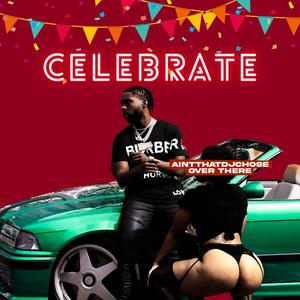 Celebrate (Explicit)