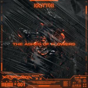 The Ashes Of Flowers