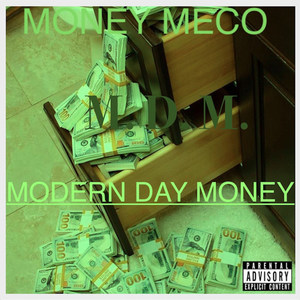 Modern Day Money (Explicit)