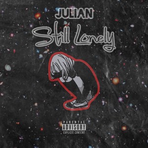 Still Lonely (Explicit)