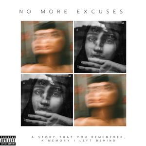 NO MORE EXCUSES (Explicit)