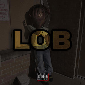 L.O.B (Explicit)