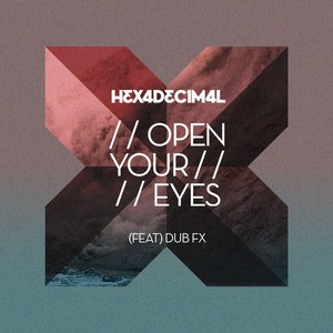Open Your Eyes (Fisso & Spark Remix)