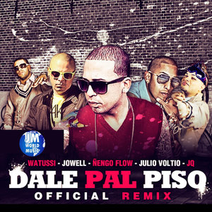 Dale Pa'l Piso (Official Remix)