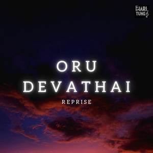 Oru Devathai (Reprise)