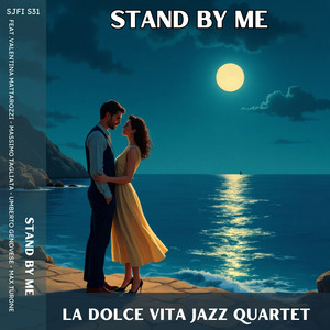 Stand By Me (feat. Valentina Mattarozzi, Massimo Tagliata, Max Turone & Umberto Genovese)