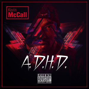 A.D.H.D (Explicit)