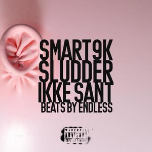 Ikke Sant(feat. Evig Poesi) (Explicit)