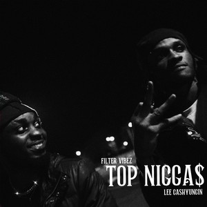 Top Niggas (Explicit)