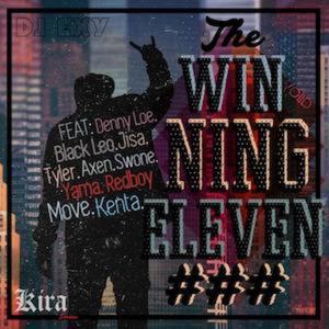 Winning Eleven (feat. Black Leo, Denny Loe, Jisa, Tyler, Axen, Swone, Yama, Redboy, Move & Kenta Ansia) (Explicit)