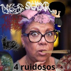 4 Ruidosos (NxGxS Side) [Explicit]