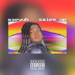 Swipe Up (Explicit)