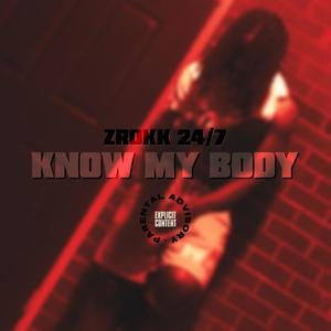Know my body (Explicit)