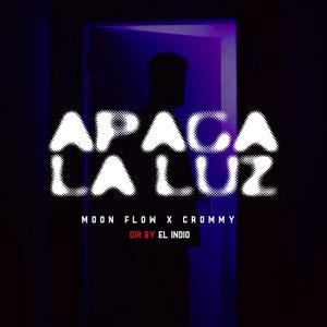 APAGA LA LUZ (feat. Crommy)