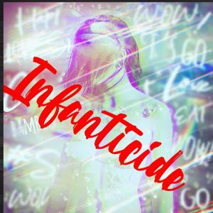 infanticide (instrumental)