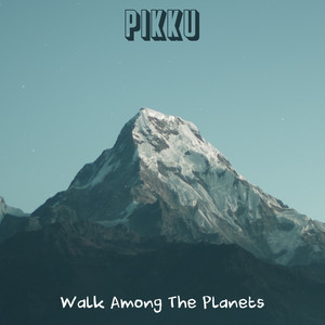 Walk Among the Planets