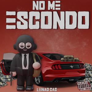 NO ME ESCONDO