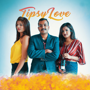 Tipsy Love (From 