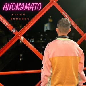 ANONIMATO (Explicit)