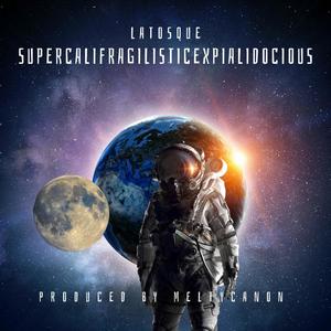 Supercalifragilisticexpialidocious (Explicit)