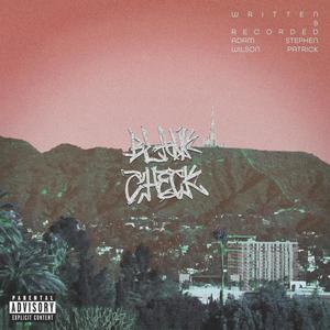 blankcheck. (feat. Stephen Patrick) [Explicit]