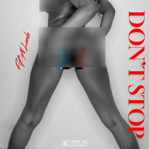 Don't Stop (Explicit)