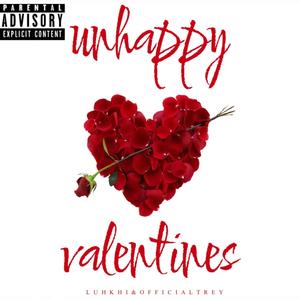 UNHAPPY VALENTINES (Explicit)