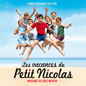 Les vacances du Petit Nicolas (Bande originale du film) (小淘气尼古拉的假期 电影原声带)