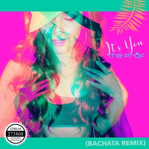 It's You (Bachata Remix)