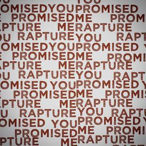 You Promised Me Rapture