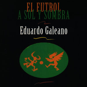 El Fútbol a Sol y Sombra