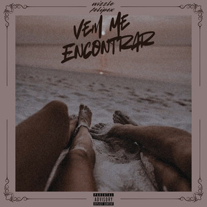 Vem Me Encontrar (Explicit)