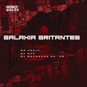 Galaxia Gritantes (Explicit)