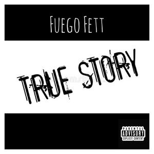 True Story (Explicit)