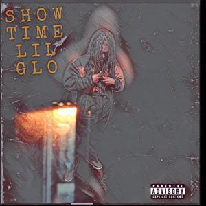 Show Time Lilglo (Explicit)
