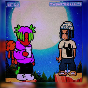 Let Go (feat. K4.Shots) (Explicit)