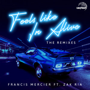 Feels Like I'm Alive(feat. Zak Ria) (VANRA Remix)