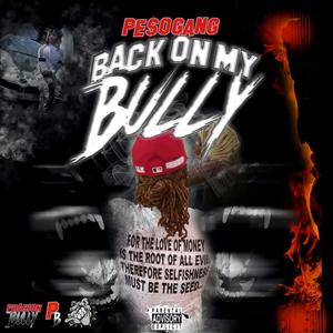 Back On My Bully (Explicit)