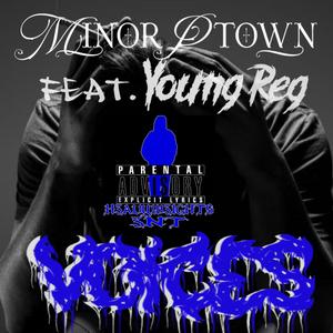 Voices (feat. Young Reg) (Explicit)