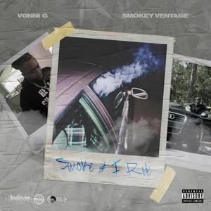 Smoke & I Ride (feat. SmoKey VentAge) [Explicit]